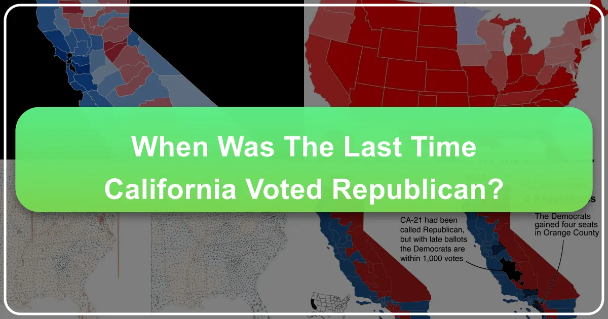 When Was the Last Time California Voted Republican? Exploring the Golden State's Political Evolution and Its Impact on Travel and Lifestyle