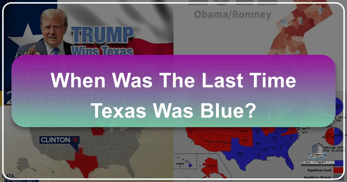 When Was the Last Time Texas Was Blue?
