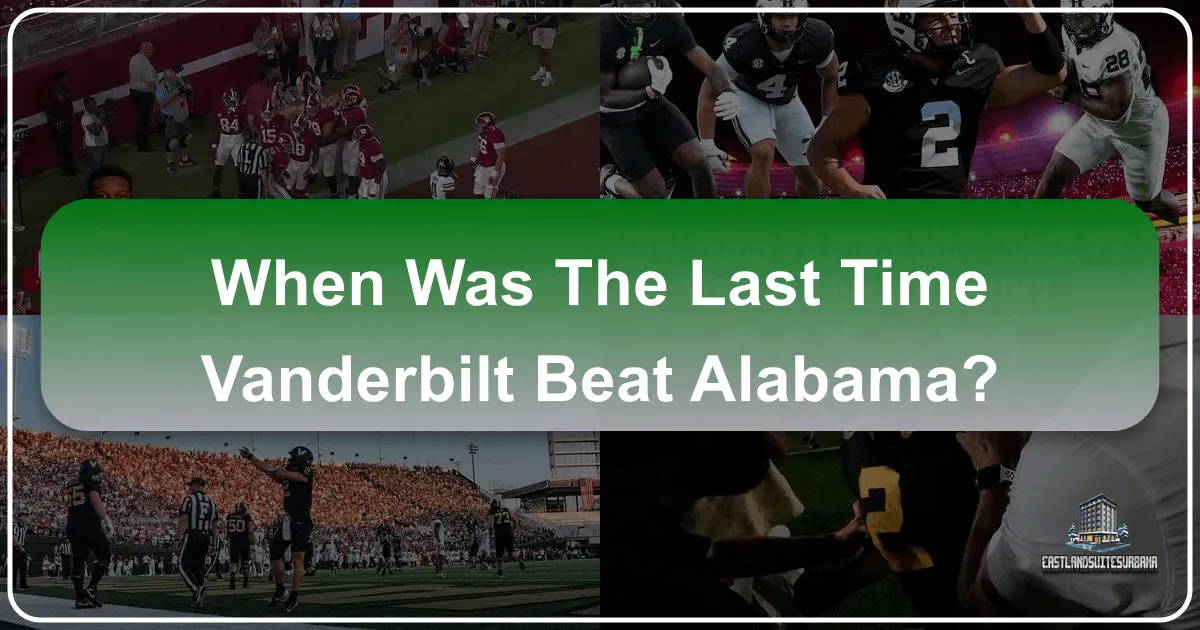 Decades in the Making: The Last Time Vanderbilt Triumphed Over Alabama, and the Enduring Allure of Southern College Football Travel