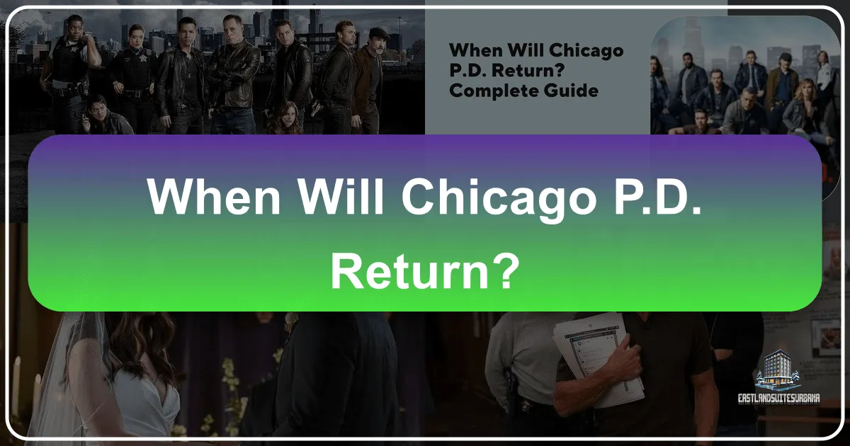 When Will Chicago PD Return?