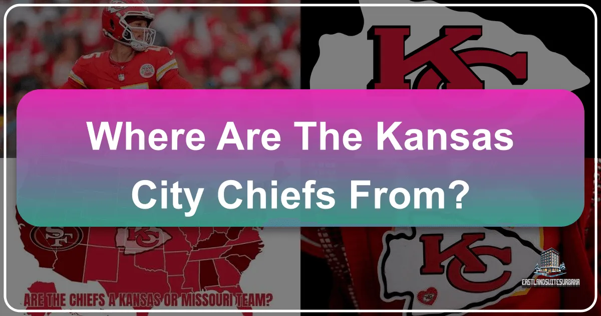Where Are The Kansas City Chiefs From?