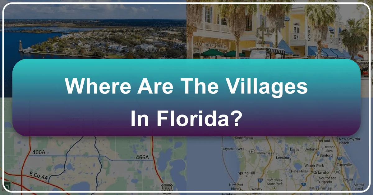 Where Are The Villages In Florida?