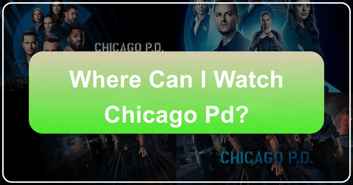 Where can i watch chicago pd