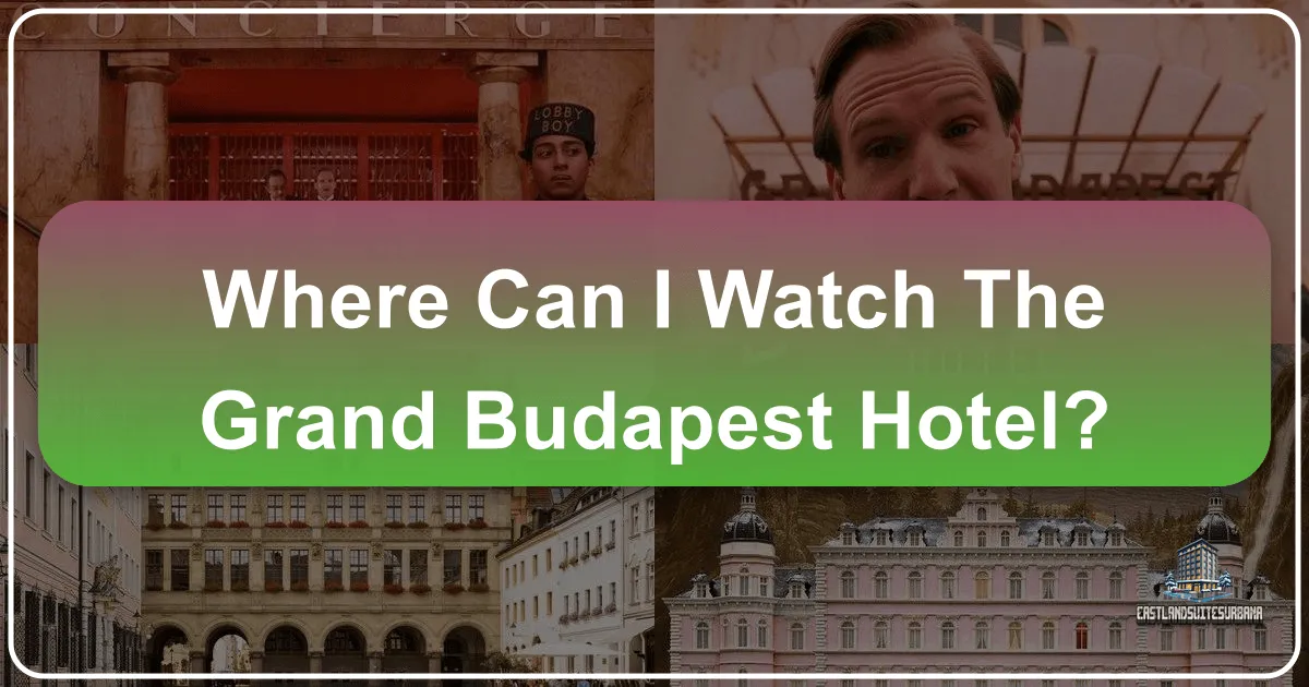 Where Can I Watch The Grand Budapest Hotel?