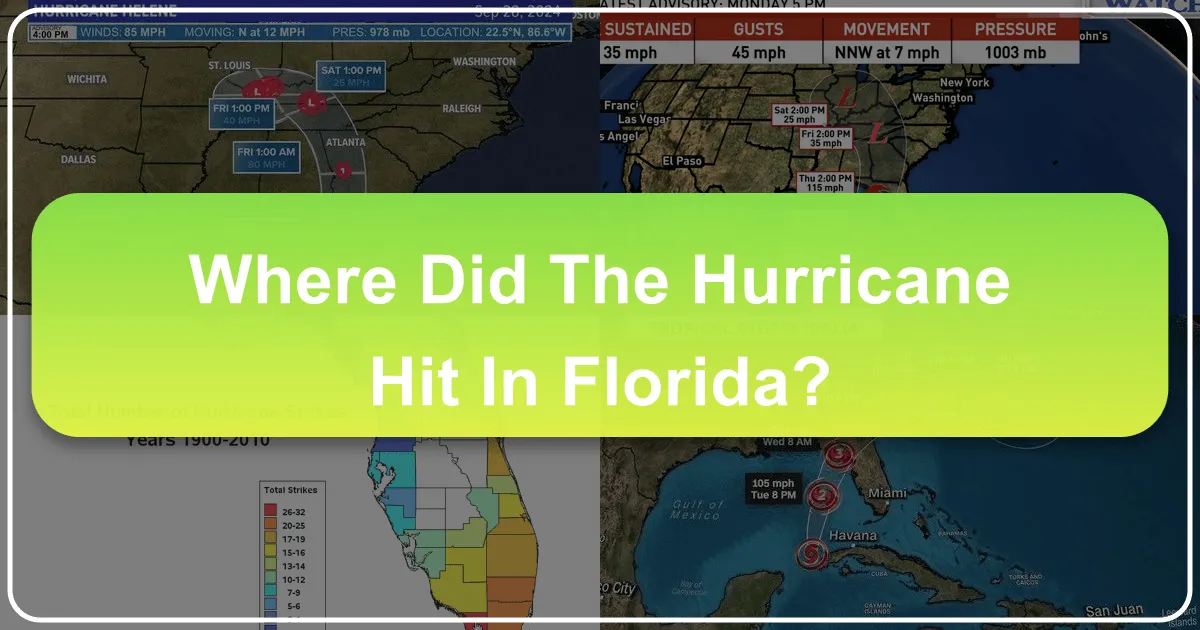 Where Did the Hurricane Hit in Florida?