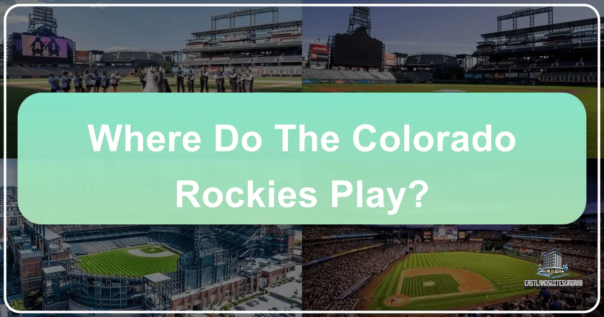 Where Do The Colorado Rockies Play?
