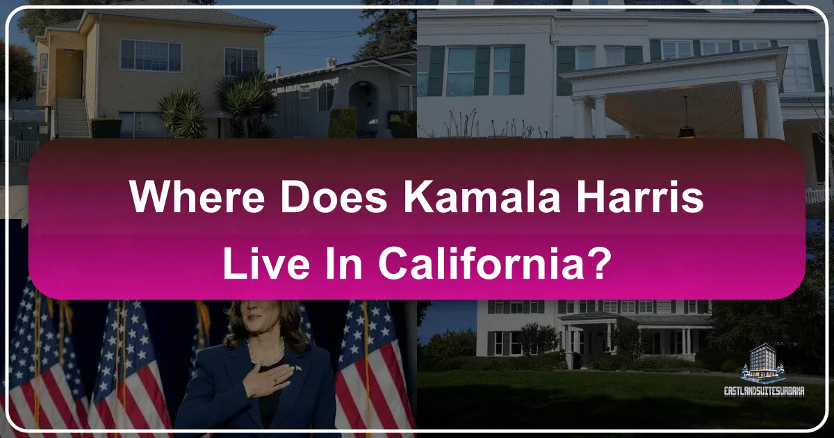Where Does Kamala Harris Live In California?