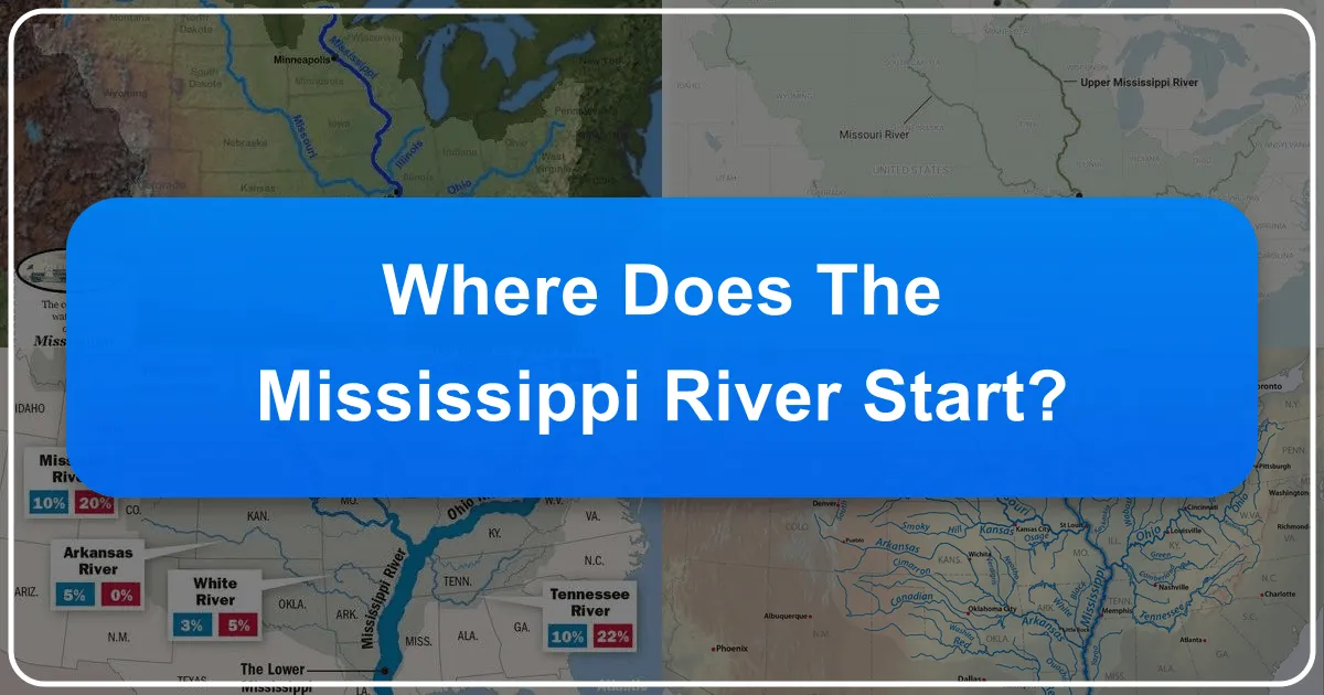 Where Does the Mississippi River Start?