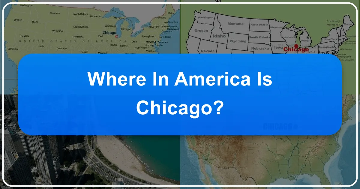 Where in America Is Chicago?