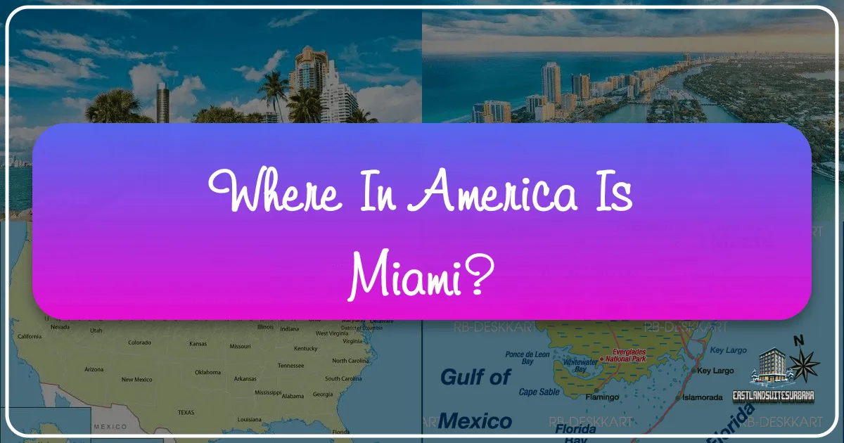 Where in America is Miami