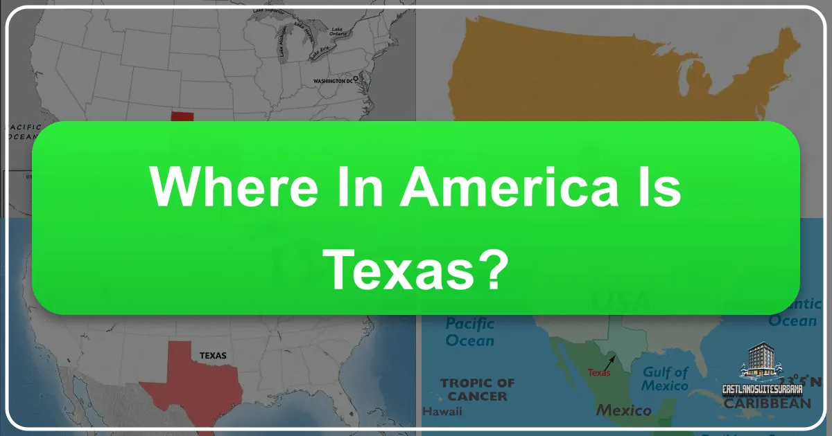 Where In America Is Texas?