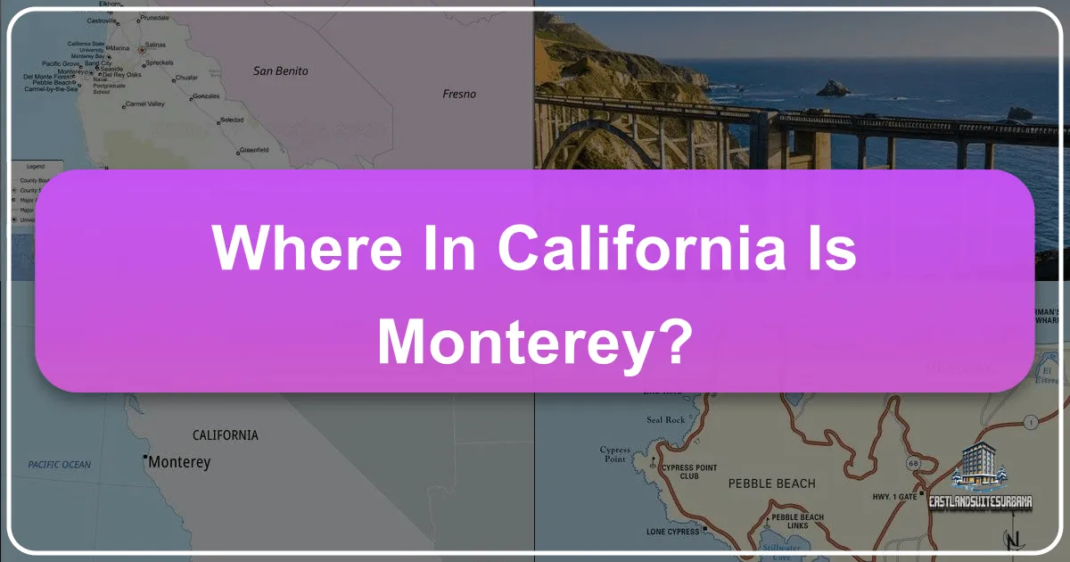 Where In California Is Monterey?