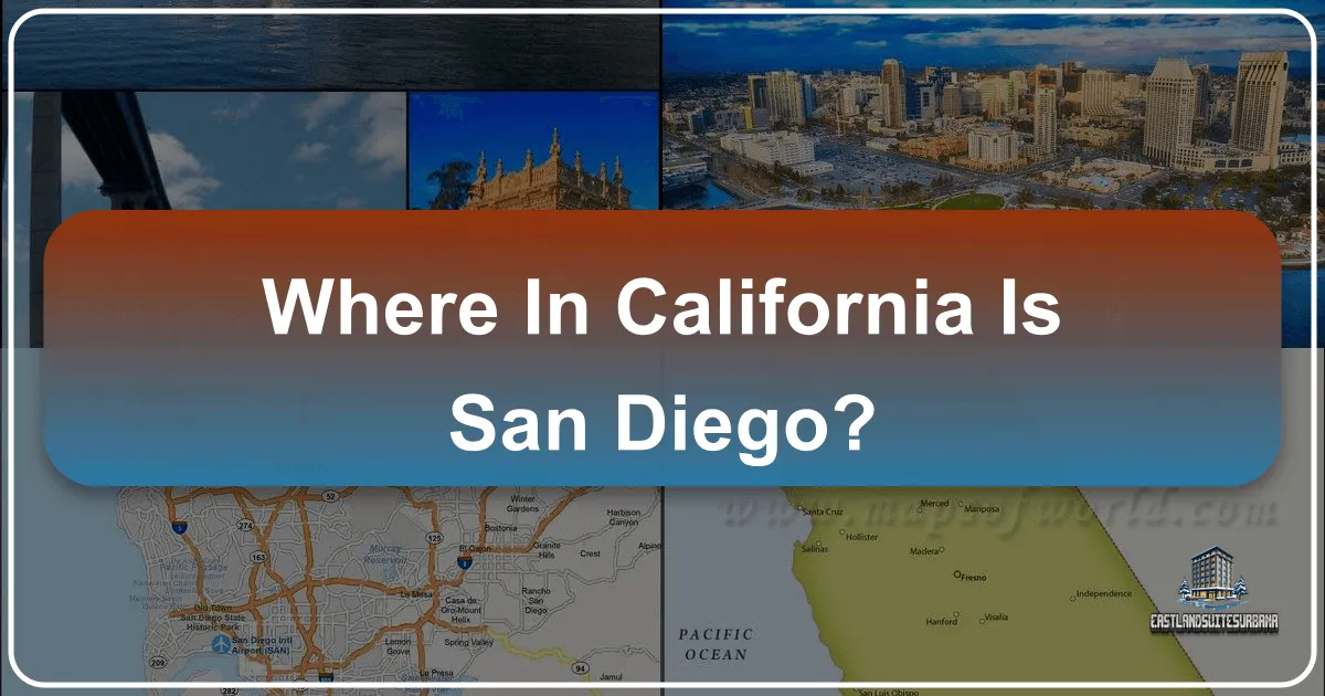Where In California Is San Diego?