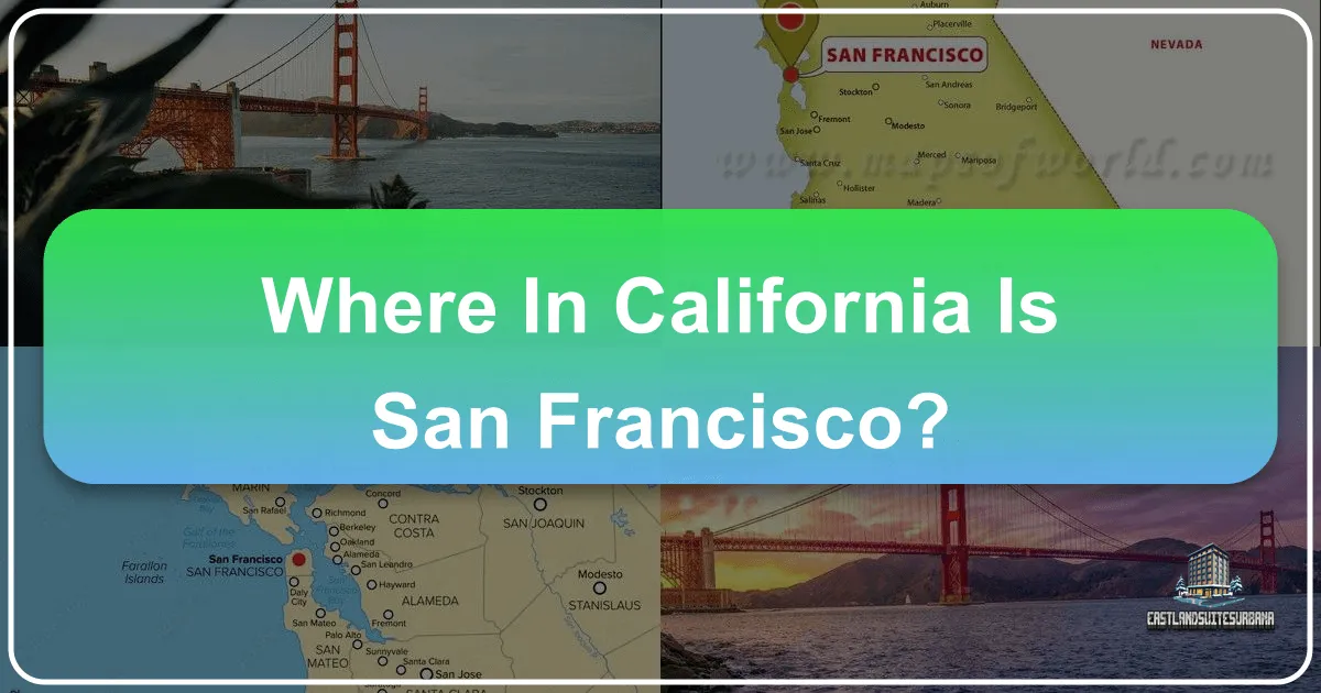Where In California Is San Francisco?