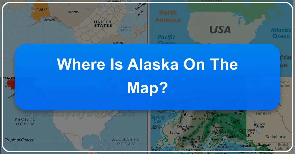 Where Is Alaska On The Map?