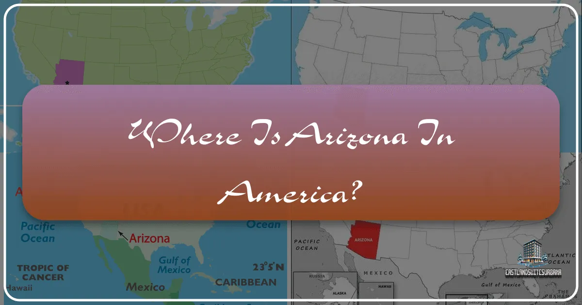 Where Is Arizona In America