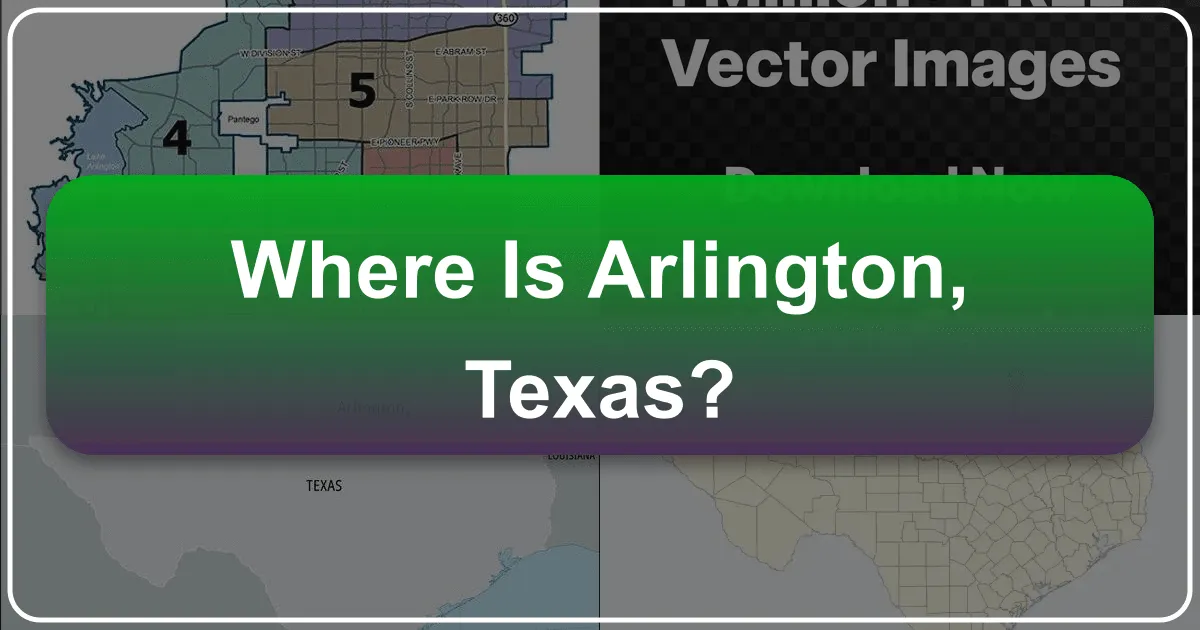 Where Is Arlington, Texas?