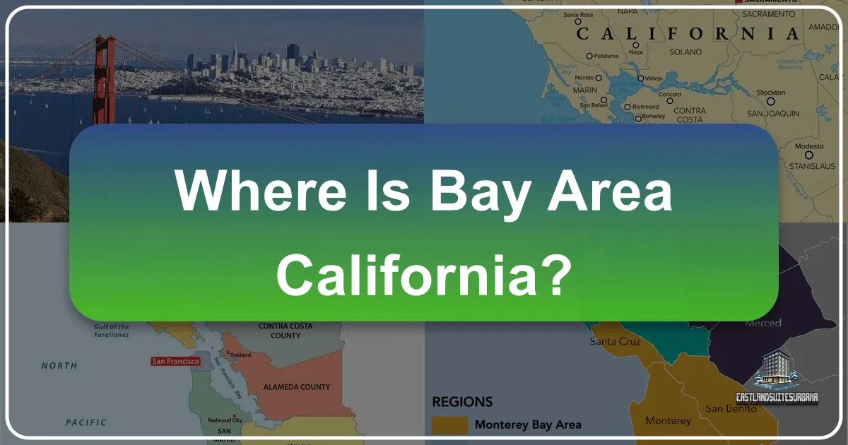 Where Is Bay Area California?