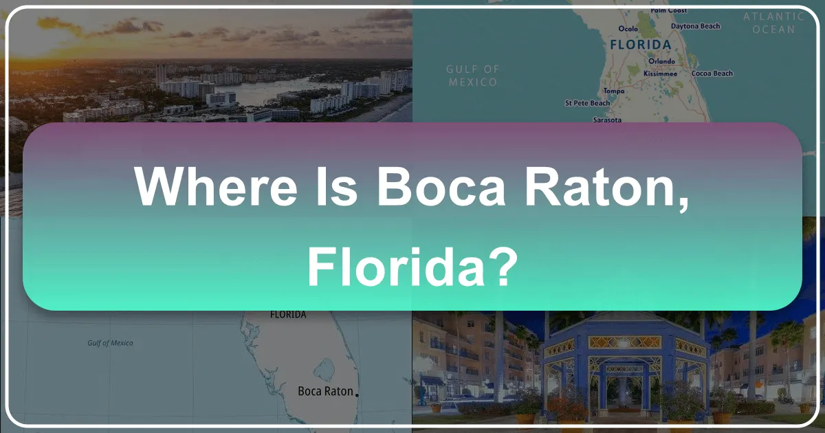 Where is Boca Raton, Florida?