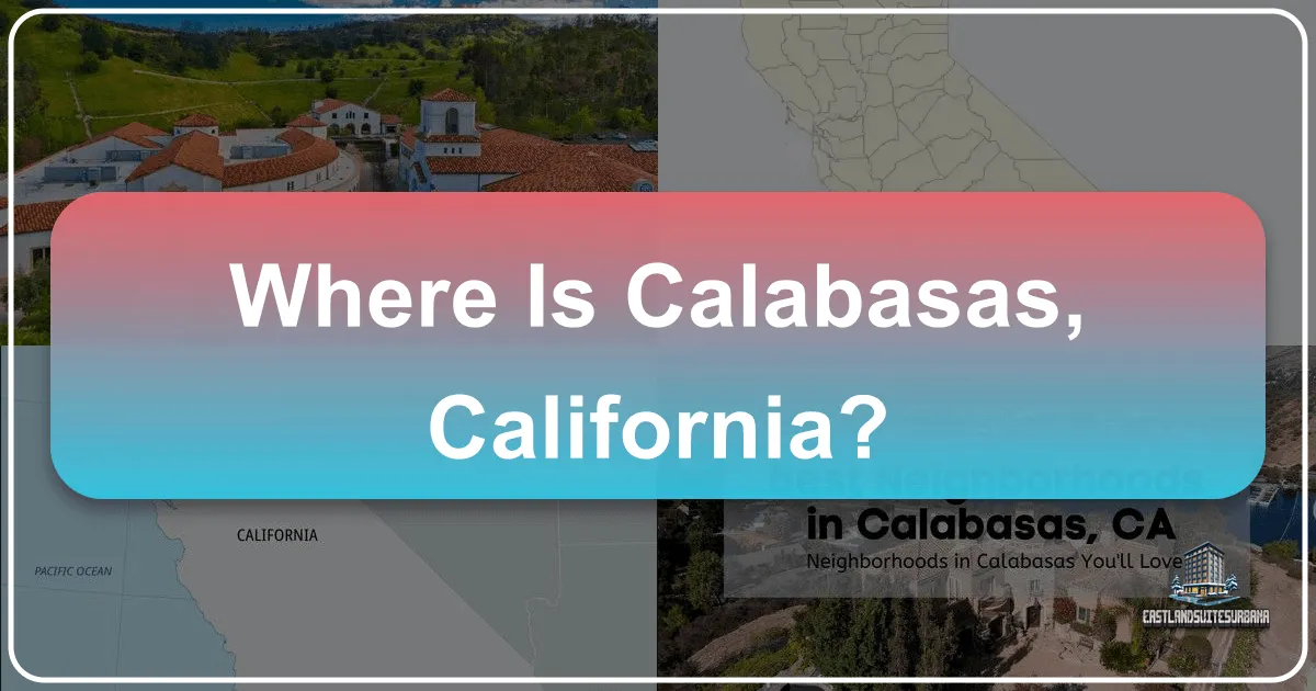Where Is Calabasas, California?