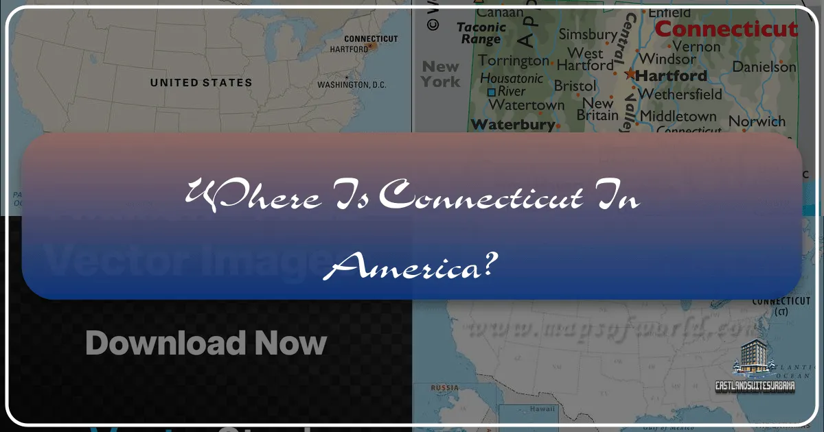 Where is Connecticut in America?