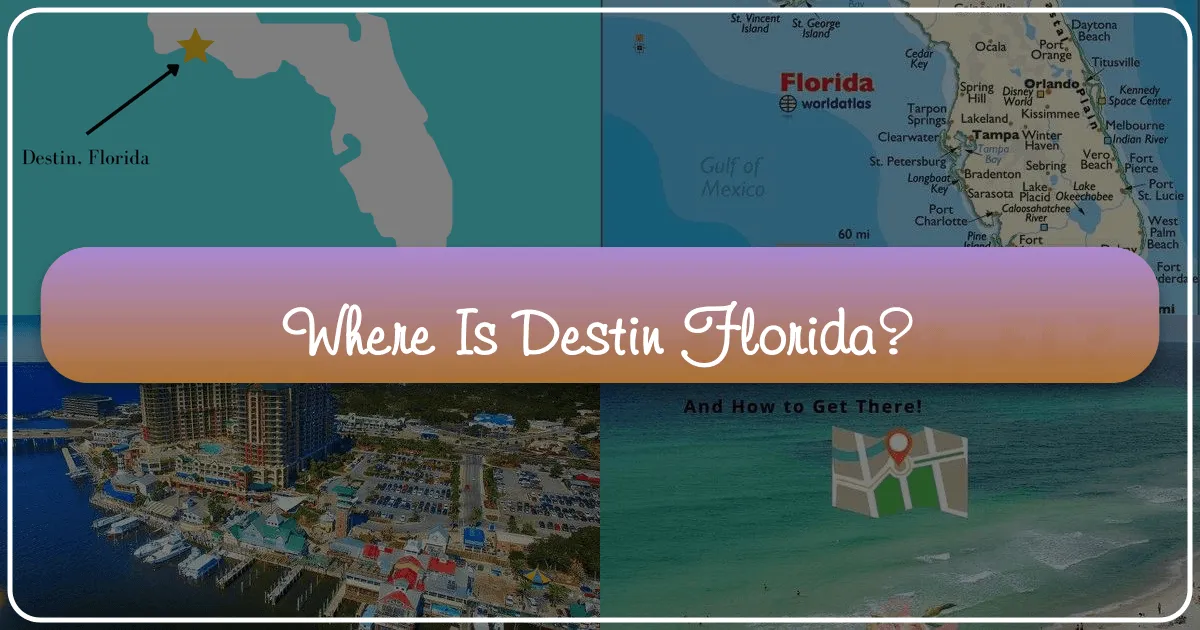 Where is Destin, Florida?