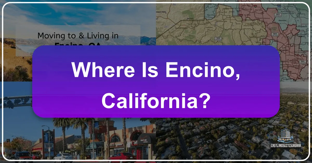 Where Is Encino, California?