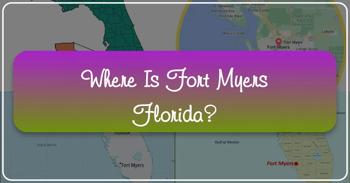 Where is Fort Myers Florida