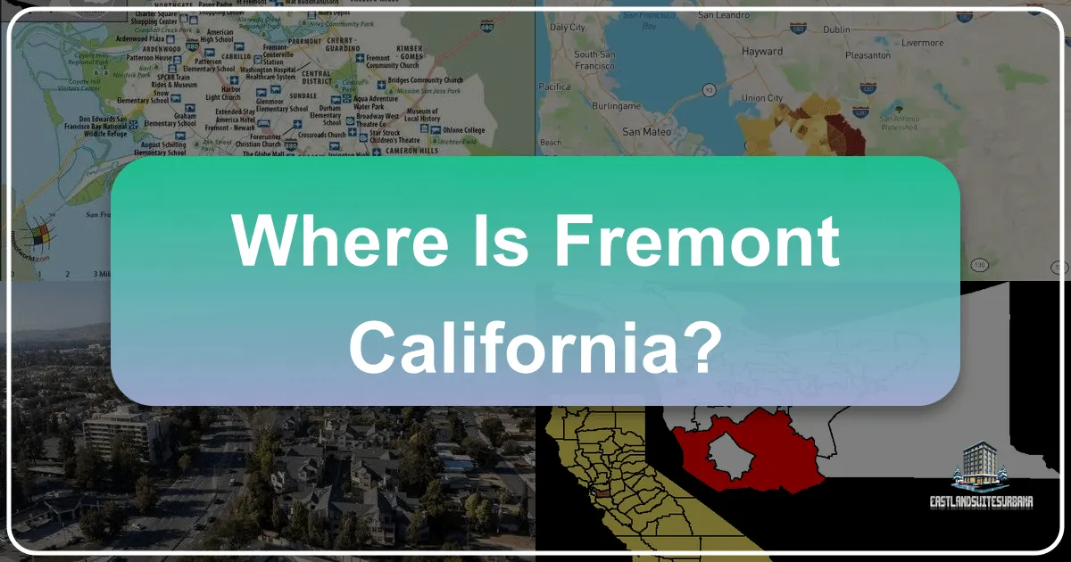 Where Is Fremont California?