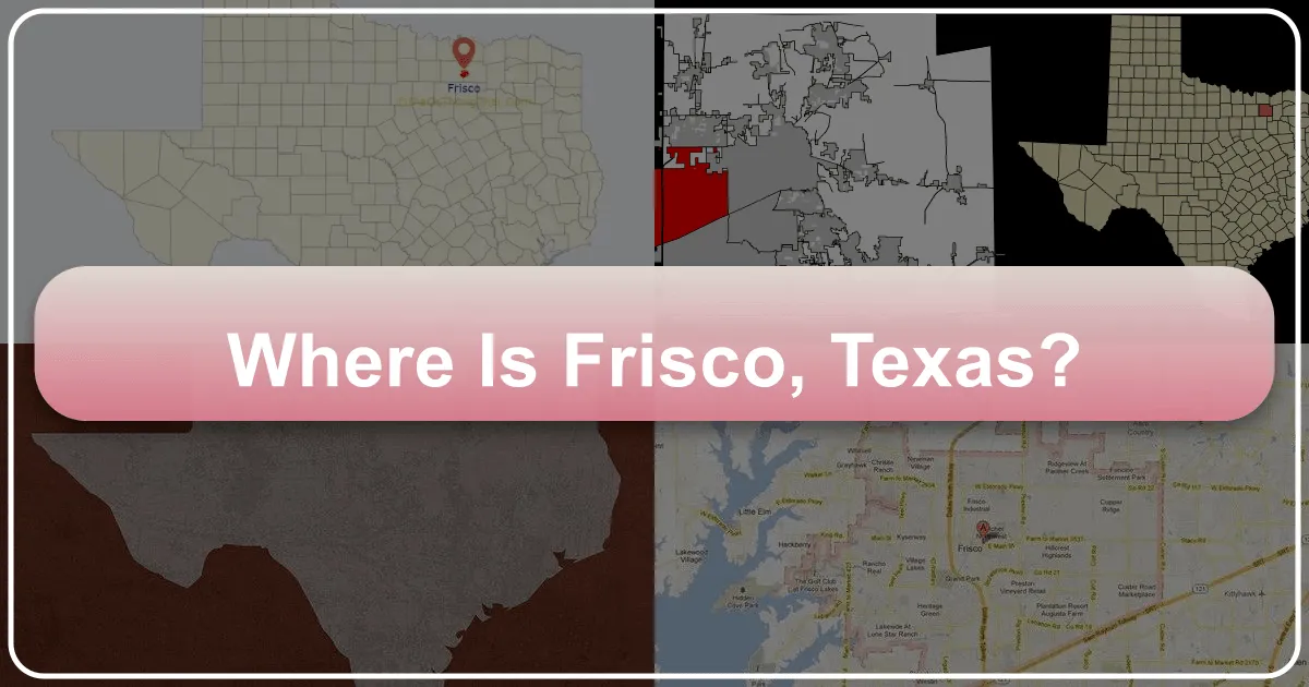 Where is Frisco, Texas?