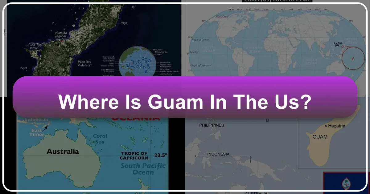 Where is Guam in the US? Unveiling an Island Paradise
