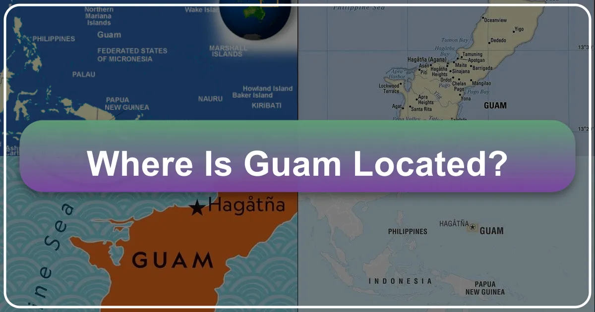 Where is Guam Located? Unveiling the Jewel of Micronesia