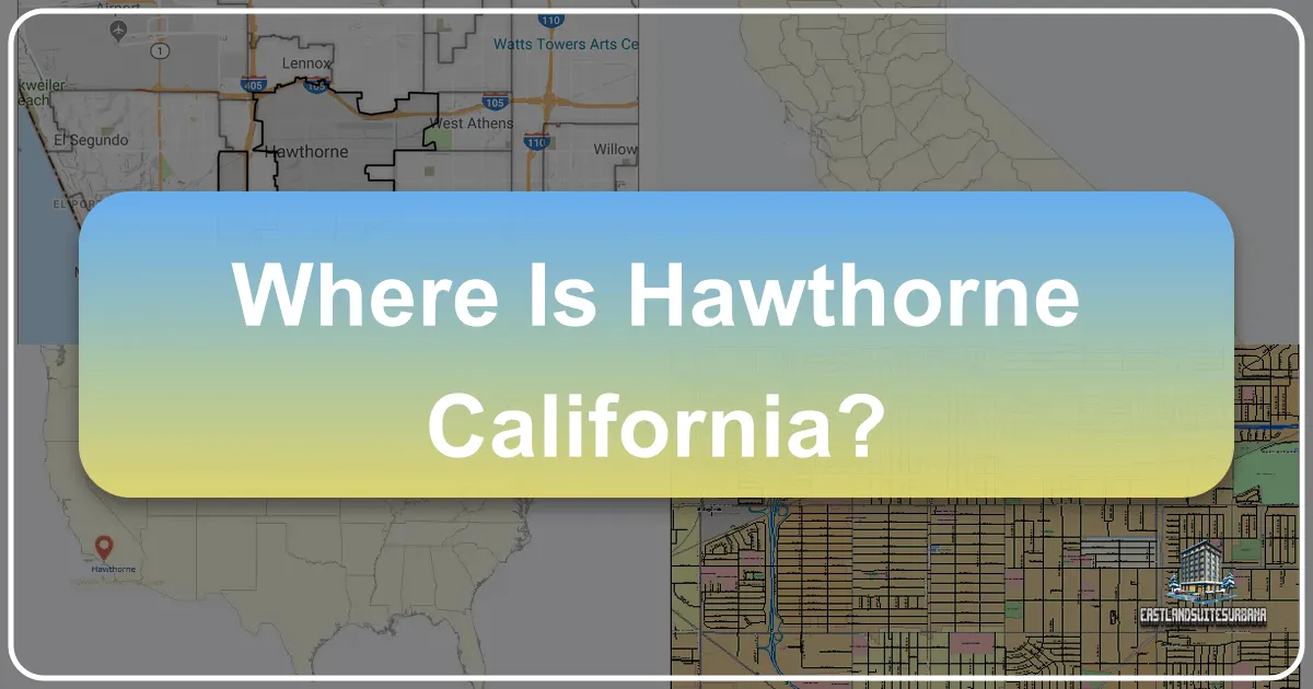 Where Is Hawthorne California?