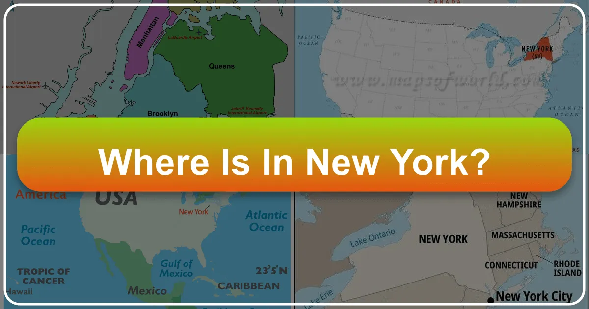 Where is in New York: An Extensive Guide to the Empire State's Enduring Allure