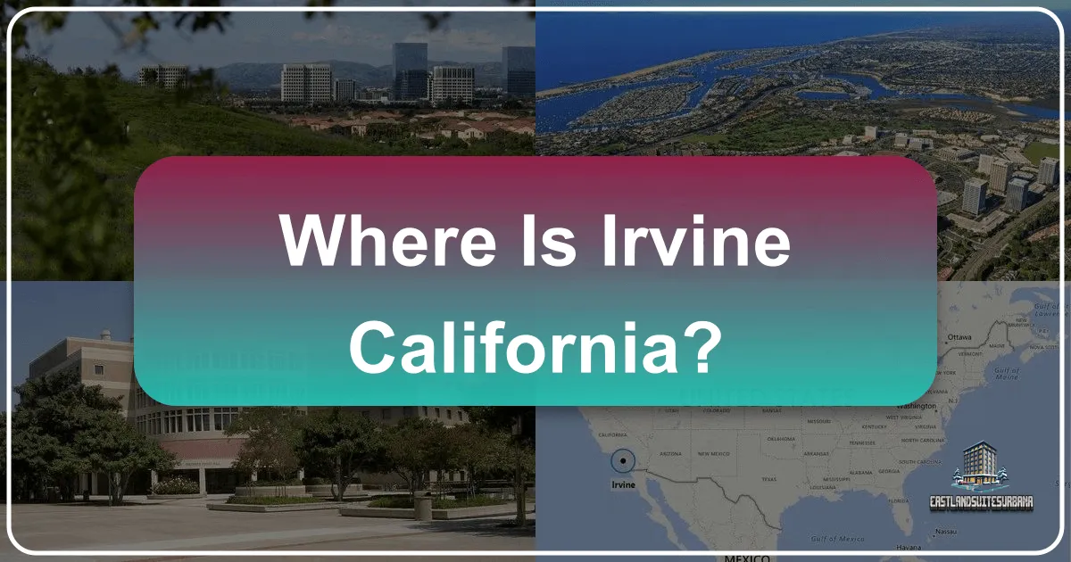 Where Is Irvine California?