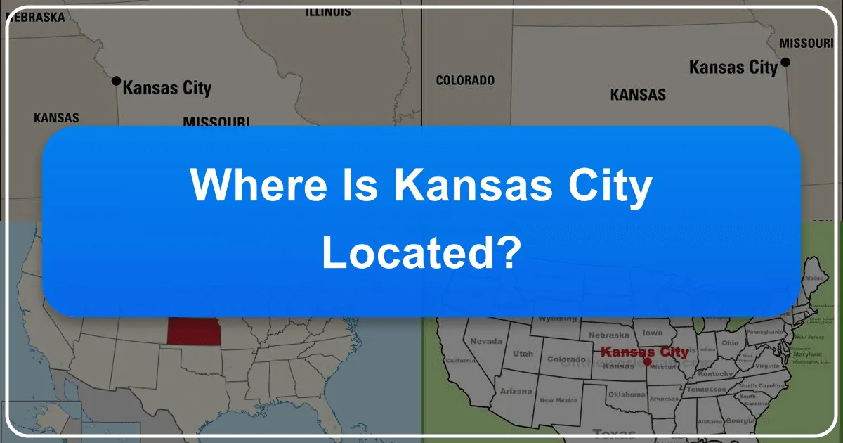 Where is Kansas City Located?