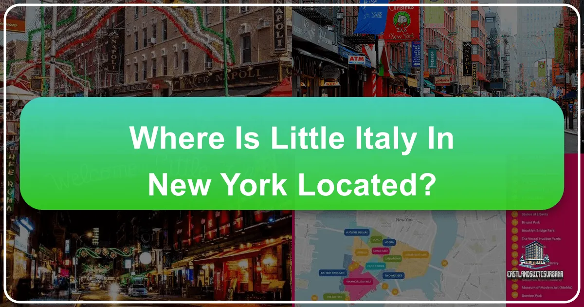 Where Is Little Italy In New York Located?