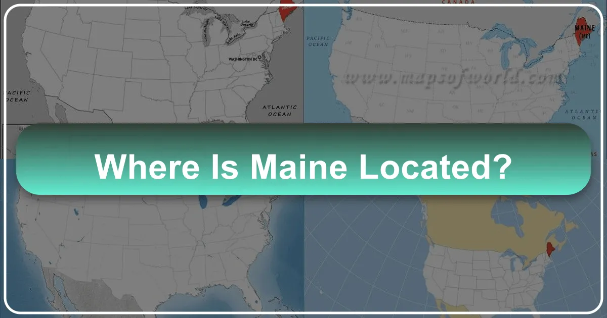Where is Maine Located?