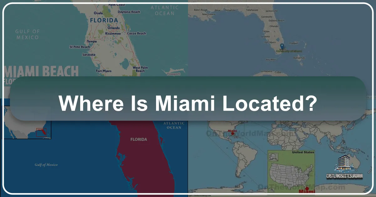 Where Is Miami Located?