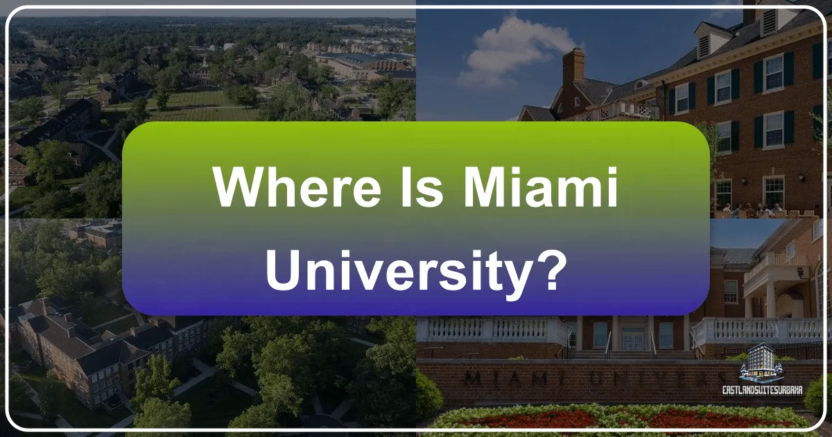 Where Is Miami University? Unraveling the Tale of Two Miamis