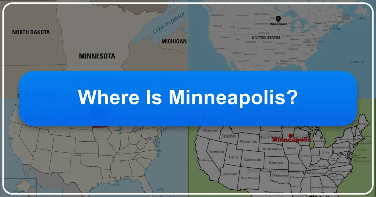 Where Is Minneapolis? Unveiling the Twin Cities' Gem