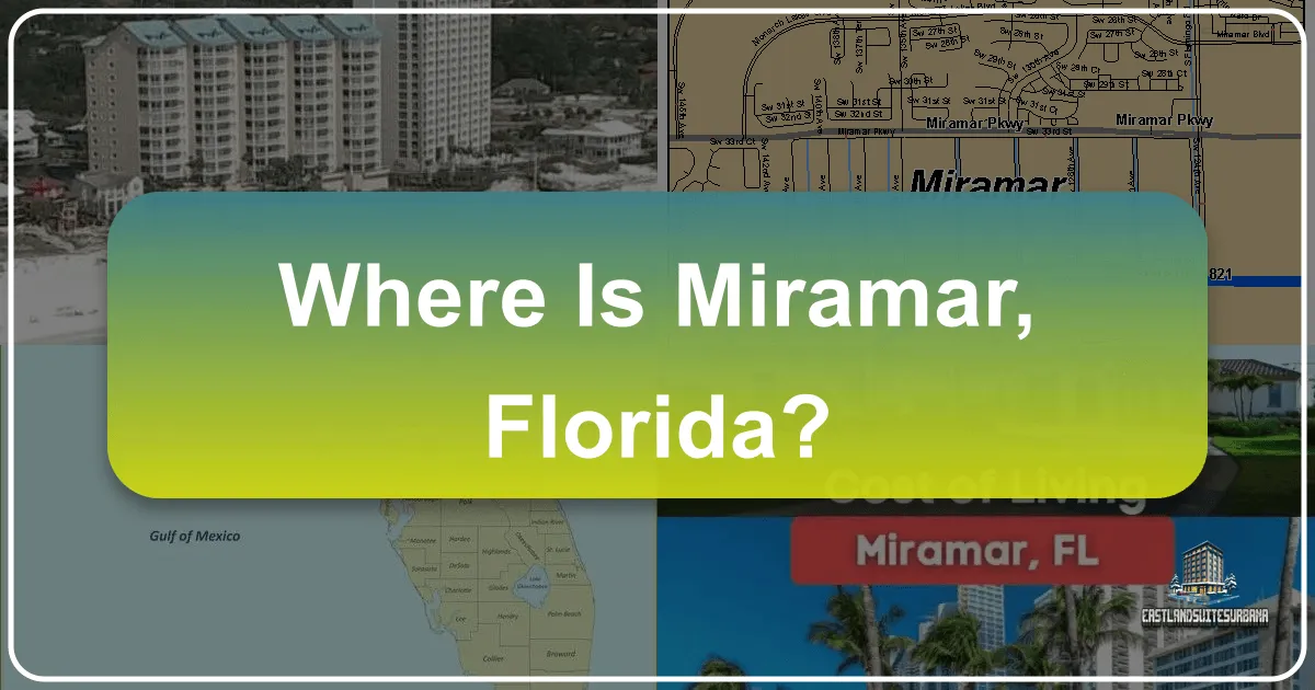 Where Is Miramar, Florida?