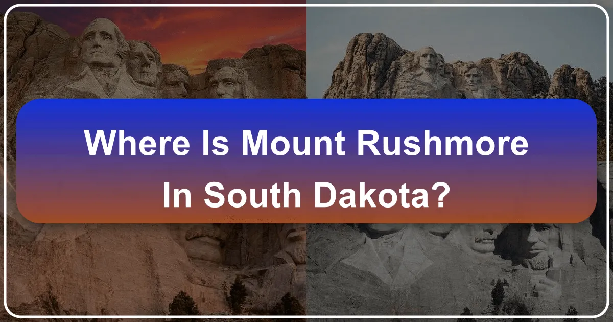 Where is Mount Rushmore in South Dakota?