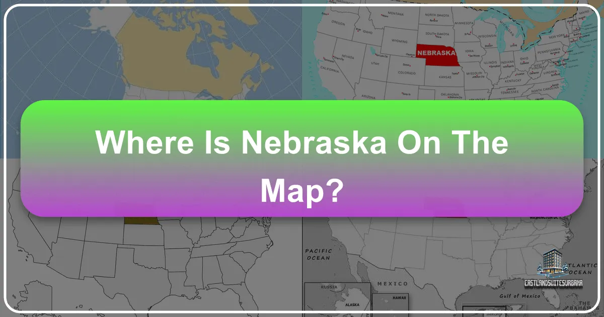 Where is Nebraska on the Map?