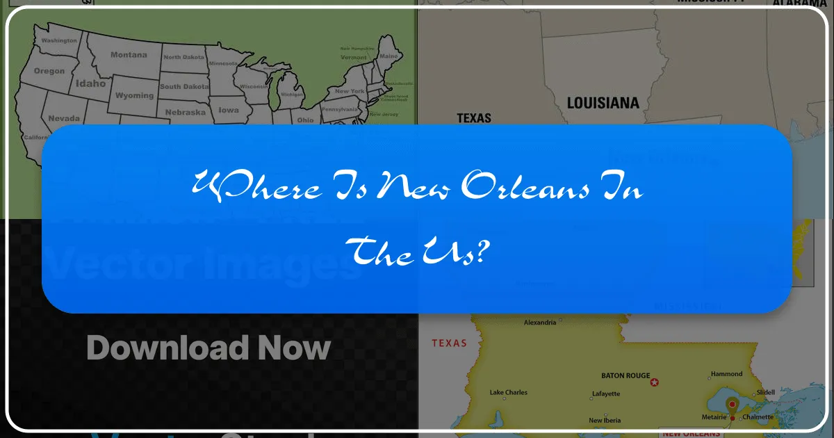 Where is New Orleans in the US?