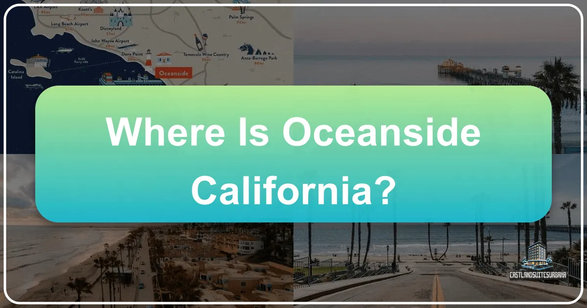 Where is Oceanside, California?