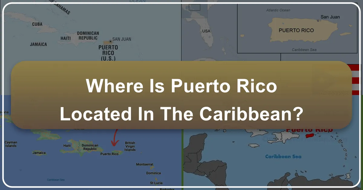 Where is Puerto Rico Located in the Caribbean?