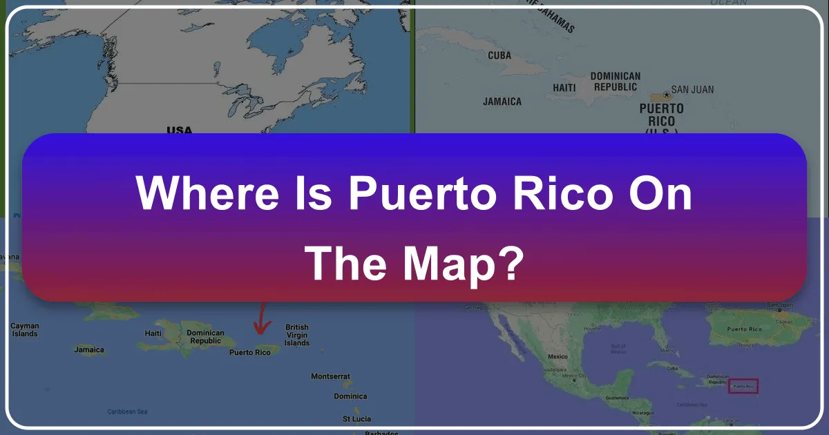 Where is Puerto Rico on the Map: A Comprehensive Guide to its Location and Allure