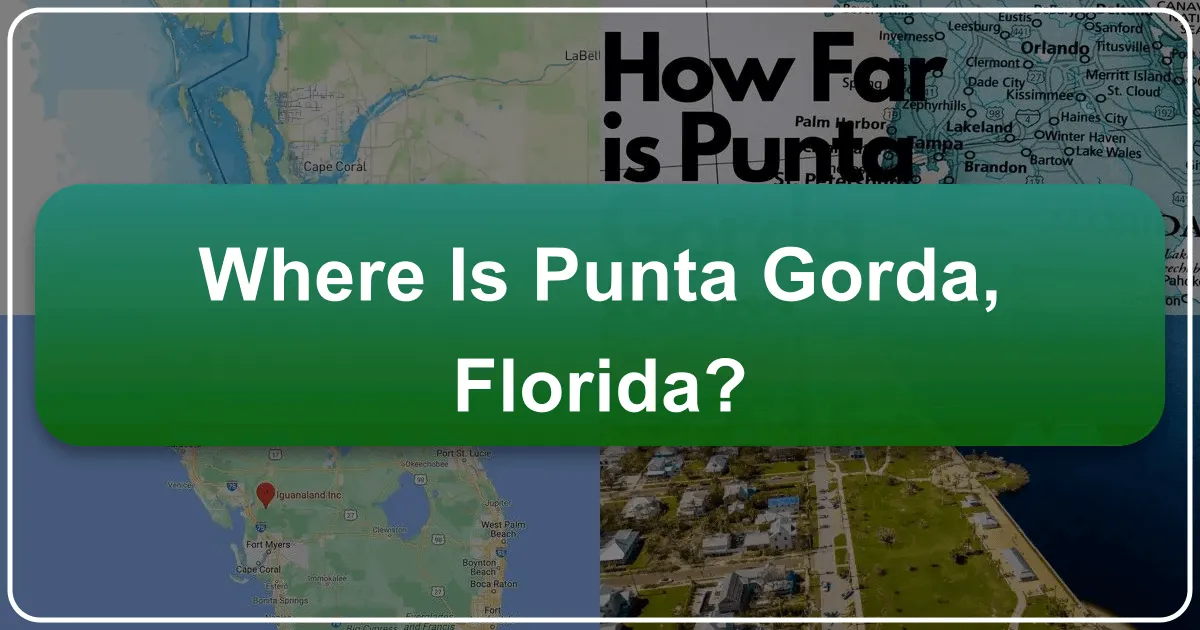 Where Is Punta Gorda, Florida?