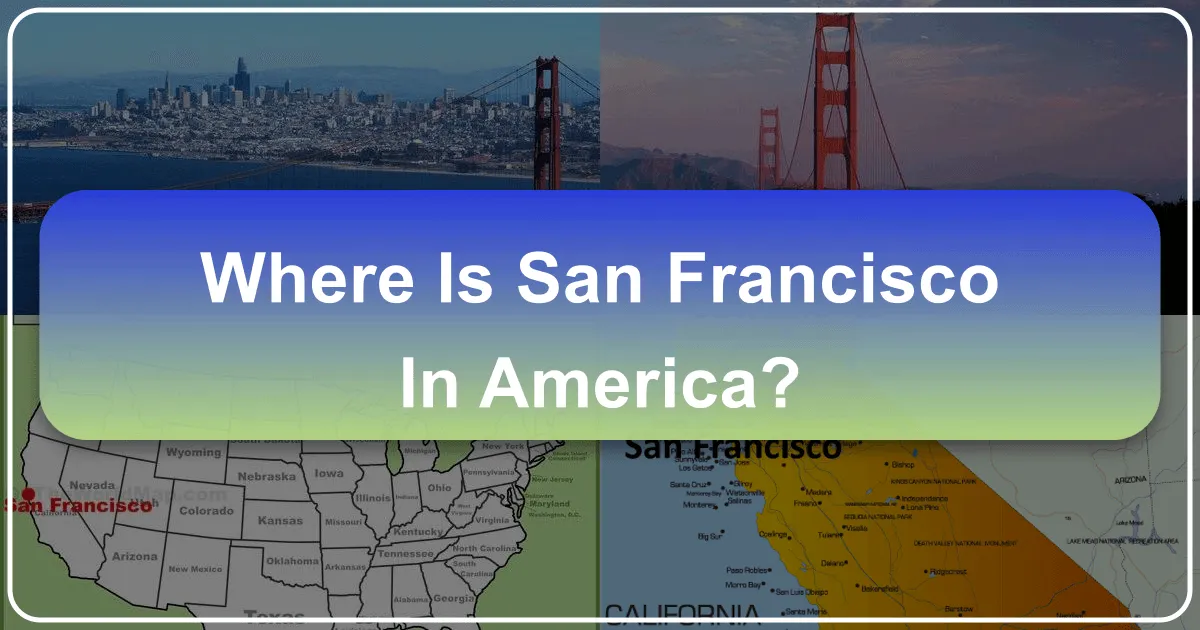 Where is San Francisco in America